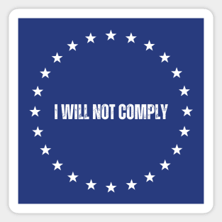 i will not comply Sticker